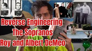 Reverse Engineering the Sopranos: Roy and Albert DeMeo #thesopranos #mafia #videoessay