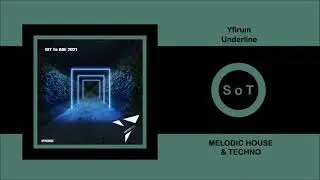 Yfirum - Underline (Original MIx) [Melodic House & Techno] [VapourTrail Records]