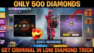 I GOT TOP CRIMINAL ONLY 500 DIAMOND NEW TRICK | FREE NEON CRIMINAL | FREE FIRE NEW EVENT
