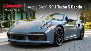 Champion Porsche - 2023 911 Turbo S Cabriolet in Arctic Grey