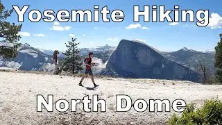 My Biggest Yosemite Day Hike: Snow Creek &rarr; North Dome &rarr; Yosemite Falls - Summer in the Sierra Ep. 64