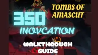 350 Invocation TOA Made Easy &ndash; Step-by-Step OSRS Guide