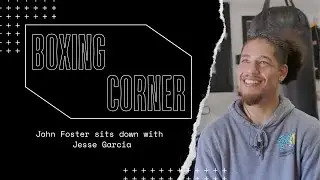 Boxing Corner E16 Special Interview with Jesse Garcia #podcast #boxing #sports