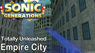 Sonic Generations - Totally Unleashed - Empire City Adventure Pack