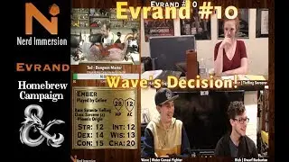 D&D 5e | Evrand #10 (Homebrew Campaign) | Nerd Immersion