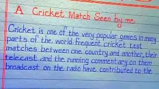 A Cricket Match Seen By Me essay || Paragraph || handwriting practice || cursive writing