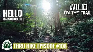 THRU HIKE EPISODE #108 - Appalachian Trail 2020