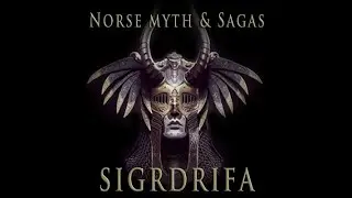 Norse Myth & Sagas with SIGRDRIFA