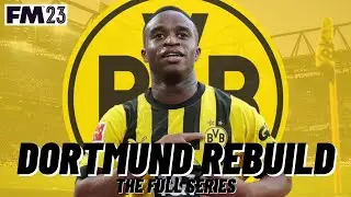 BVB Dortmund | FM23 Rebuild | Полная серия