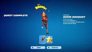 FORTNITE QUEST COMPLETE BOMB BOUQUET PICKAXE