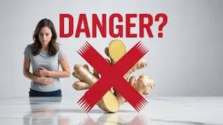 Avoid Ginger If You Have These Health Conditions | Who Shouldn't Eat Ginger & Why
