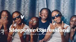 SLEEPOVER CONFESSIONS! ft LES BESTIES! - Ep 14 - The Basement Child Podcast