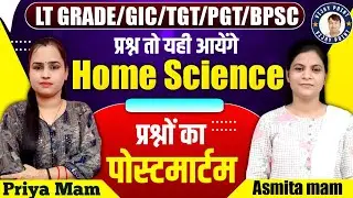 LT GRADE/GIC/TGT/PGT HOME SCIENCE class 36 BY PRIYA  MA'AM & ASMITA MA'AM