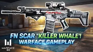 FN SCAR 'KILLER WHALE' Gameplay | Warface Go 