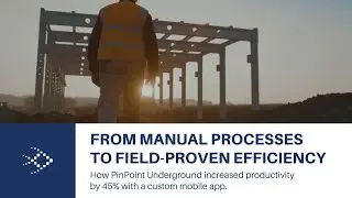 Case Study: Industry-Leading Utility Location Company Improves Productivity by 45% with New App.