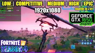 GTX 1650 Super | Fortnite - Chapter 2 / Season 4 - 1080p All Settings