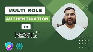 Next.js Multi-Role Authentication | User and Admin Routes | Next.js Auth Tutorial in Hindi