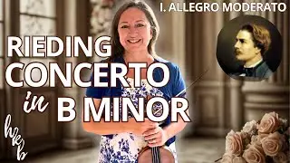 Rieding Concerto in B Minor, Op. 35 &ndash; I. Allegro Moderato | Violin & Piano Performance