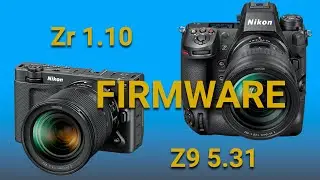Nikon Firmware DROP! Z9 5.31 & Zr 1.10