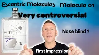 Escentric Molecules Molecule 01 first impressions