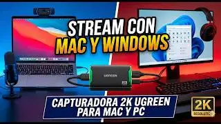 Stream con Mac y Windows y capturadora de video 2k ugreen  para mac y pc