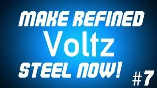 Voltz Lets Play - Episode 7 - How To Make Refined Steel Ingots! [SEASON 1]