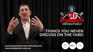 60 Seconds with Ian - Things You Never Discuss on the Yard