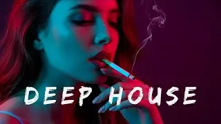 Smoke Mood &mdash; Just Relax | Deep House Mix 2026 &bull; Soft Beats / Quiet Night