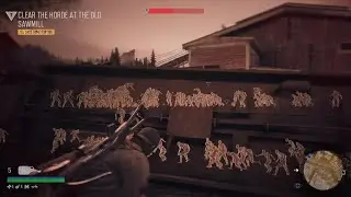 Days Gone - Old Sawmill Horde Easy Kill