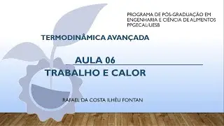 TERMODINÂMICA - AULA 06 - TRABALHO E CALOR