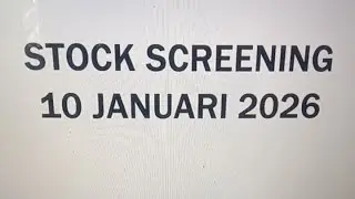 Stock Screening 10 Januari 2026 | Cuan Ala Pedagang
