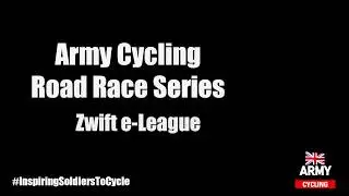 Army Cycling Road Race Series (ACRRS)  Zwift e-League (Test Event) - Highlights