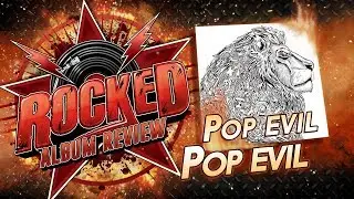 Pop Evil &ndash; Pop Evil | Album Review | Rocked
