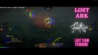 Lost Ark - Last Team Standing Montage