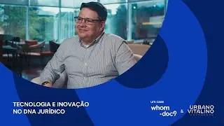 Case doc9 & Urbano Vitalino - Tecnologia e Inova&ccedil;&atilde;o no DNA Jur&iacute;dico