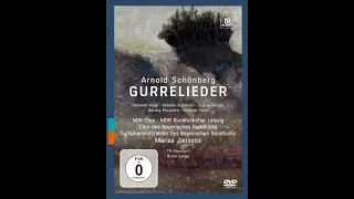 Sch&ouml;nberg - Gurre Lieder (1901-11) - Jansons