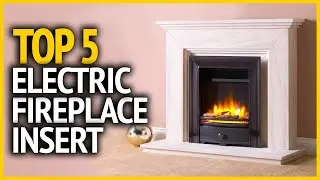 Top 5 Best Electric Fireplace Inserts on Amazon 2023