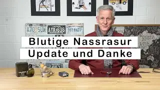 Blutige Nassrasur - Update und Danke