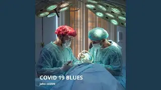 Covid 19 Blues