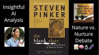 The Blank Slate by Steven Pinker: Science vs. Society - What If Human Nature Isn&rsquo;t Blank?