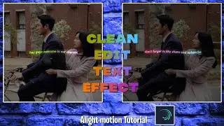 Alight Motion Text Effect || Clean Edit Tutorial Alight Motion || Alight Motion Tutorial