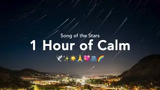 1 Hour Night Sky - Your best meditation