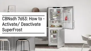 CBNsdh 7653: How to - Activate/Deactivate SuperFrost | Liebherr