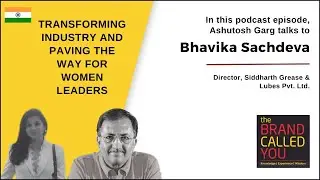 Business to Industry Leader: Transforming the Grease and Lubes Sector | Bhavika Sachdeva | TBCY