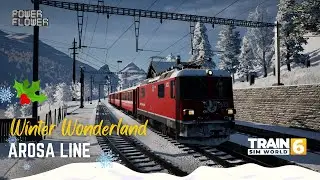 TRAIN SIM WORLD 6 | TSW6 | WINTER WONDERLAND - THE AROSA LINE | #tsw6 #trainsimulator