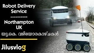 ROBOT DELIVERY SERVICE NORTHAMPTON | യു കെ വഴിയോരകാഴ്ചകള്&zwj; | DERNGATE THEATRE | UK | STREETS VIEW