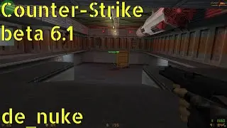 Counter-Strike beta 6.1 de_nuke online gameplay - January 2026