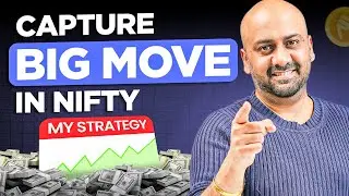 Capture Big Move in Nifty with this Strategy | Himanshu Arora