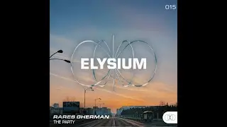 Rares Gherman - The Party