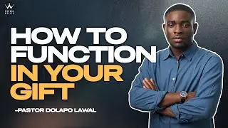 How to understand your spiritual gifts | Pastor Dolapo Lawal